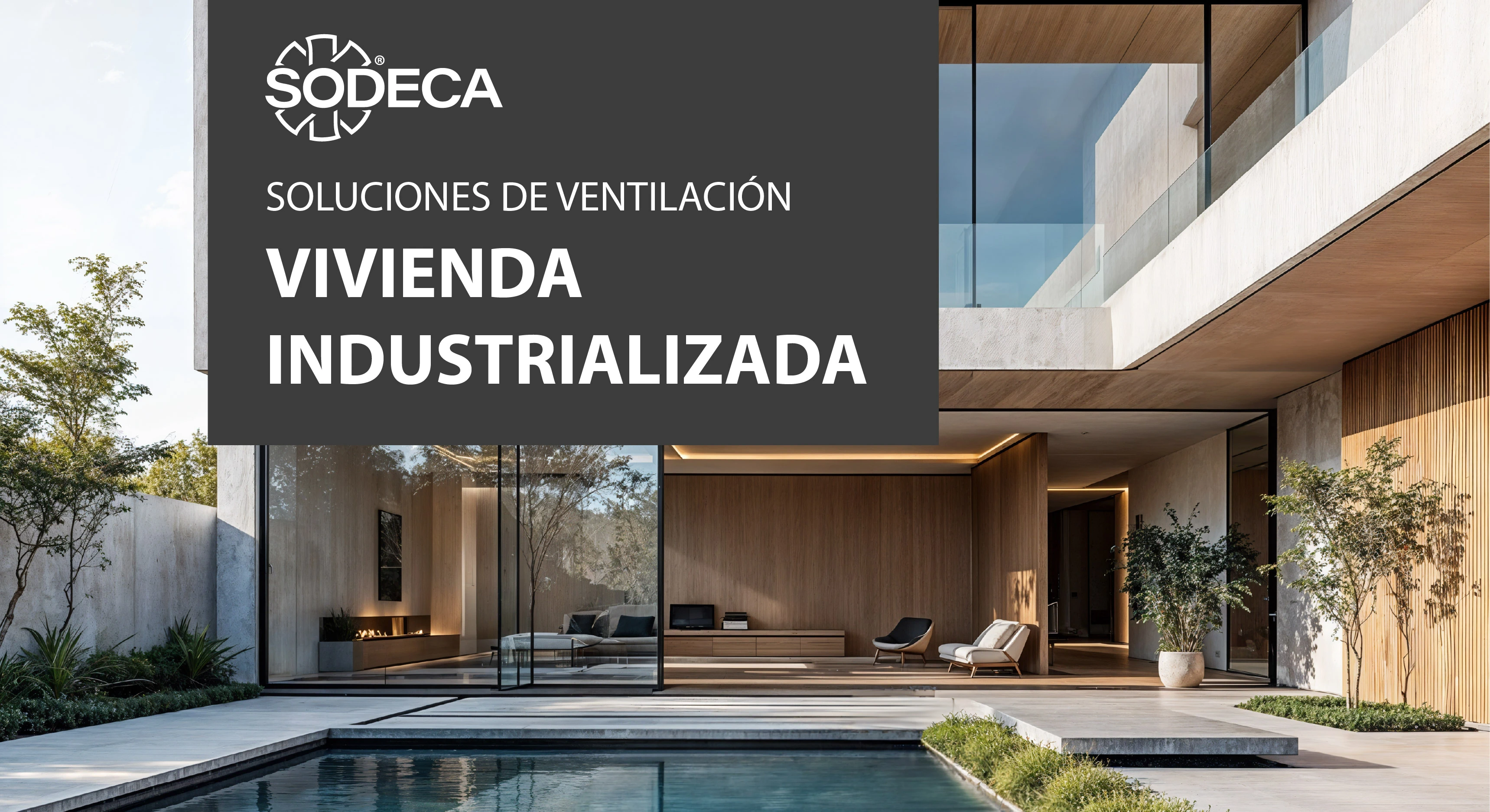 Soluciones de ventilación adaptadas a la vivienda industrializada